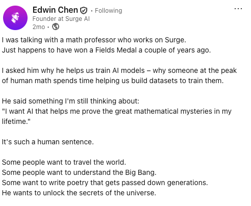 LinkedIn post by Edwin Chen recounting a conversation with a Fields Medal–winning math professor who works on Surge
